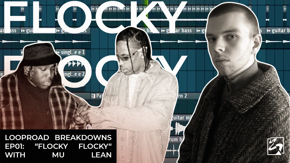 Watch Mu Lean break down the sample to "Flocky Flocky" The Looproad